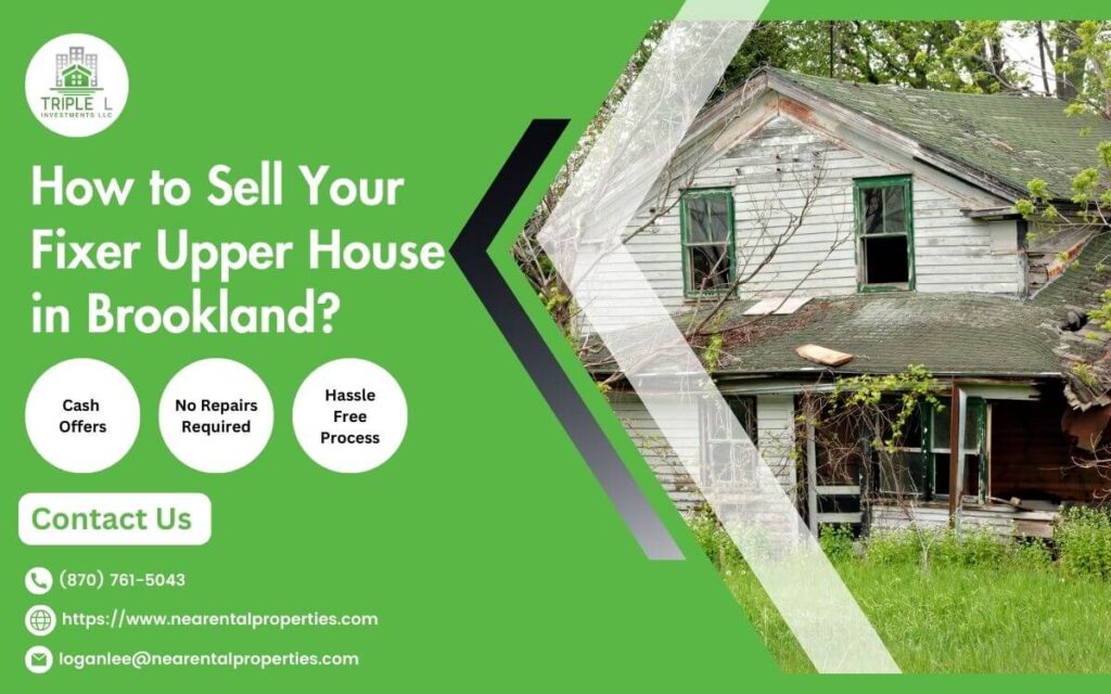 How to Sell Your Fixer Upper House in Brookland