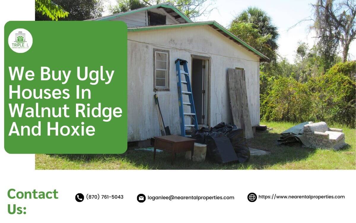 We Buy Ugly Houses In Walnut Ridge And Hoxie